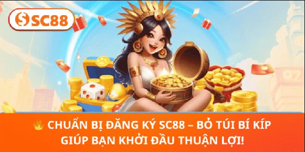 Đăng ký tài khoản SC88 và hướng dẫn tạo hồ sơ thuận tiện cho người mới