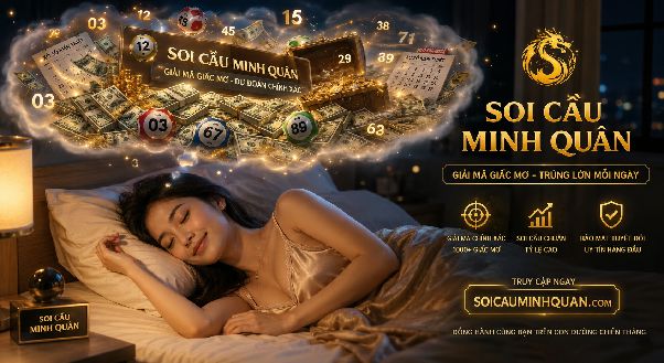 Giải Mã 1000+ Giấc Mơ Theo Sổ Mơ Xổ Số Miền Nam Minh Quân Mới Nhất